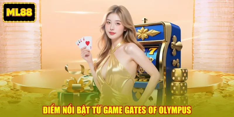 Điểm nổi bật từ game Gates of Olympus Điểm nổi bật từ game Gates of Olympus