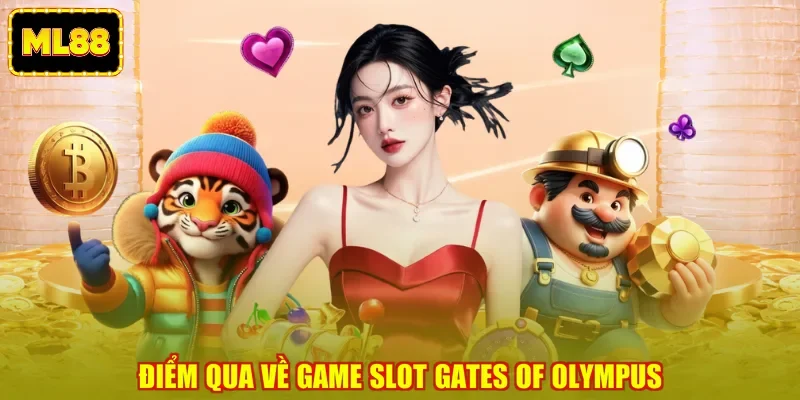 Điểm qua về game slot Gates of Olympus Điểm qua về game slot Gates of Olympus