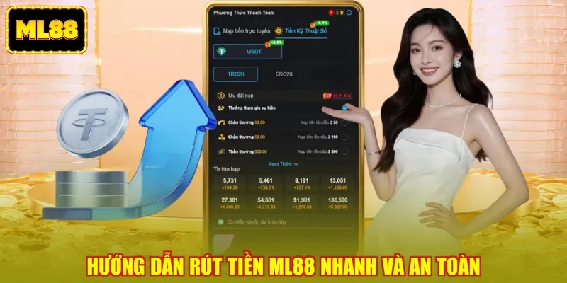 Hướng dẫn rút tiền ML88 nhanh và an toàn